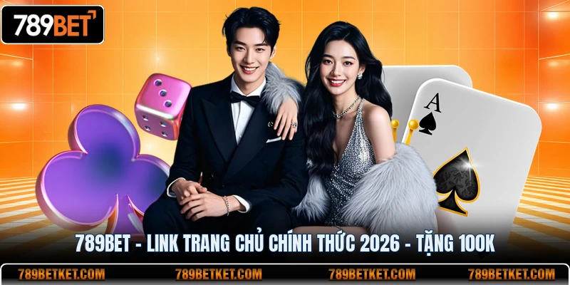 789BET LINK TRANG CHỦ CHÍNH THỨC NĂM 2026